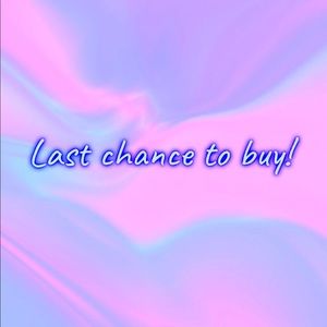 LAST CHANCE TO BUY